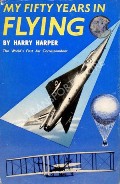Book cover of My Fifty Years in Flying  by HARPER, Harry 